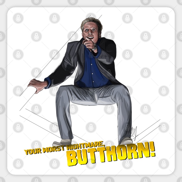 Bulletproof: Your Worst Nightmare, Butthorn! Sticker by 51Deesigns